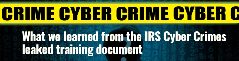 IRS Cyber Crimes leaked training document