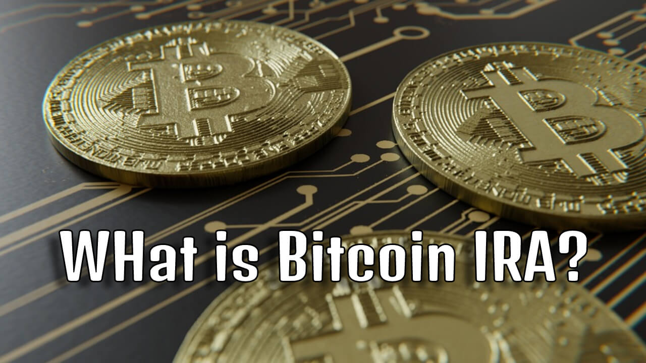 Bitcoin IRA